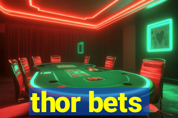 thor bets